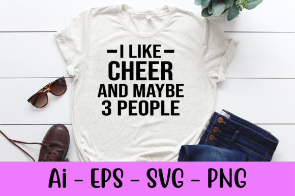 I Like Cheer and Maybe 3 People SVG: A Versatile Graphic Design Freebie