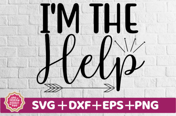 I’m the Help SVG: A Versatile Design Asset for Bloggers and Content Creators