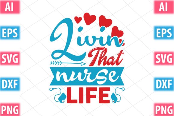 Livin That Nurse Life Graphics: A Fresh Take for Local Business Branding