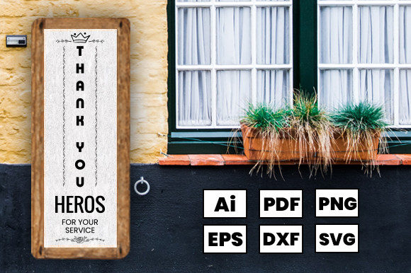 Thank You Heroes Porch Sign SVG: A Crafts-Friendly Graphic for Local Business Branding